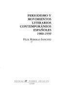 Cover of: Periodismo y movimientos literarios contemporáneos españoles, 1900-1939