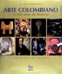 Cover of: Arte Colombiano by Santiago Londono-Velez