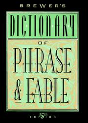 Cover of: Brewer's Dictionary of Phrase & Fable (Brewer's Dictionary of Phrase and Fable) by Ebenezer Cobham Brewer