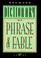 Cover of: Brewer's Dictionary of Phrase & Fable (Brewer's Dictionary of Phrase and Fable)