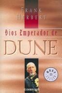 Cover of: Dios Emperador De Dune / God Emperor of Dune by Frank Herbert