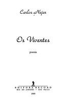Cover of: Os viventes: poesia
