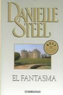 Cover of: El fantasma by Danielle Steel