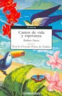 Cover of: Cantos de vida y esperanza / Songs of Life and Hope (Clasicos / Classics) by Rubén Darío