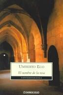 Cover of: El nombre de la rosa by Umberto Eco