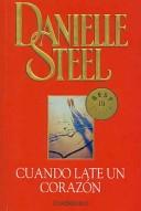 Cover of: Cuando Late un Corazon by Danielle Steel