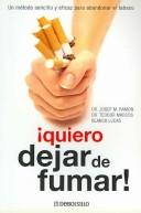 Cover of: Quiero Dejar De Fumar / I Want to Quit Smoking (Autoayuda / Self-Help) by Josep M. Ramon