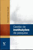 Cover of: Gestão de instituições de pesquisa by Deborah Moraes Zouain, Deborah Moraes Zouain