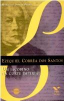 Cover of: Ezequiel Corrêa dos Santos by Marcello Otávio Basile