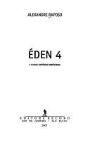 Cover of: Eden 4 by Alexandre Raposo
