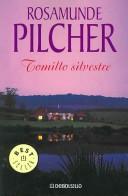 Cover of: Tomillo silvestre by Rosamunde Pilcher.