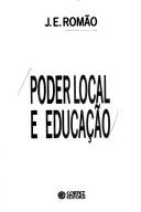 Cover of: Poder local e educação