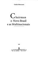 Cover of: Chairman: o novo Brasil e as multinacionais