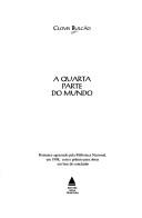 Cover of: A quarta parte do mundo by Clovis Bulcão