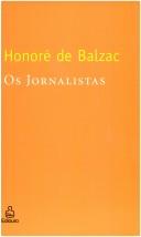 Os jornalistas by Honoré de Balzac