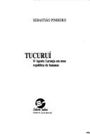 Cover of: Tucuruí by Sebastião Pinheiro