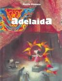 Adelaida by Marta Vicente
