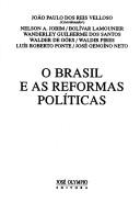 Cover of: O Brasil e as reformas políticas