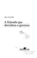 Cover of: Feijoada que Derrubou o Governo, A