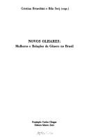 Cover of: Novos olhares: mulheres e relações de gênero no Brasil