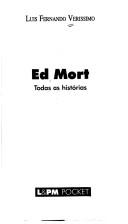 Cover of: Ed Mort: Todas as Histórias
