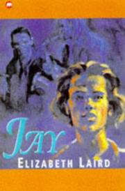 Cover of: Jay (Contents) by Elizabeth Laird