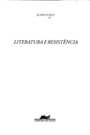 Cover of: Literatura e resistência