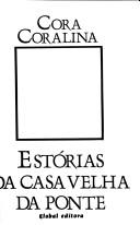 Cover of: Estórias da casa velha da ponte