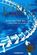 Cover of: Montado en la Bala / Riding the Bullet by Stephen King