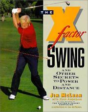 Cover of: The X-factor swing: and other secrets to power and distance