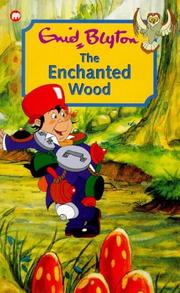 Cover of: The Enchanted Wood by Enid Blyton, Enid Blyton