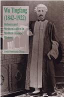 Cover of: Wu Tingfang (1842-1922 : Reform and Modernization in Modern Chinese History) by Linda Pomerantz-Zhang