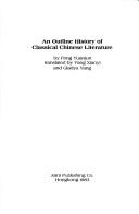 Cover of: Outline History of Classical Chinese Literature