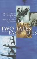 Cover of: Two Tales of the East Indies: The Last House in the World / The Counselor