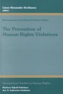 Cover of: The prevention of human rights violations by message by Mary Robinson ; editor, Linos-Alexander Sicilianos ; associate editor, Christiane Bourloyannis-Vrailas.