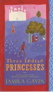 Cover of: Three Indian Princesses by Jamila Gavin