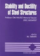 Cover of: Stability and ductility of steel structures | 