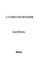 Cover of: Camisa do Senador, A by 