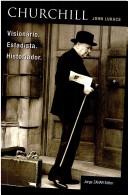 Cover of: Churchill: Visionário, Estadista, Historiador