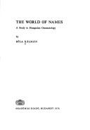 Cover of: world of names | KaМЃlmaМЃn, BeМЃla