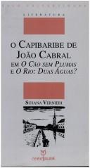 O Capibaribe de João Cabral em O cão sem plumas e O rio by Susana Vernieri