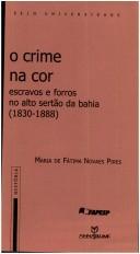 O crime na cor by Maria de Fátima Novaes Pires