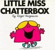 Cover of: Little Miss Chatterbox by Roger Hargreaves