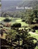 Cover of: Burle Marx by Vera Beatriz Siqueira