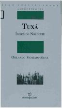 Cover of: Tuxá: índios do Nordeste