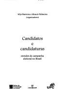 Cover of: Candidatos e candidaturas by 