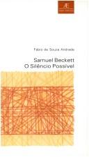 Cover of: Samuel Beckett: o Silêncio Possível