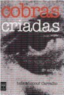 Cover of: Cobras criadas by Luís Maklouf