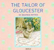 Cover of: The Tale of the Tailor of Gloucester (Beatrix Potter Library) by Jean Little