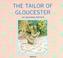 Cover of: The Tale of the Tailor of Gloucester (Beatrix Potter Library)
